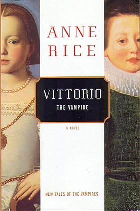 Vittorio, The Vampire (New Tales of the Vampires)