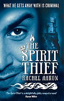 The Spirit Thief - Rachel Aaron (Eli Monpress)