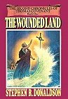 The Woundedland (The Second Chronicles of Thomas Covenant, Book 1)