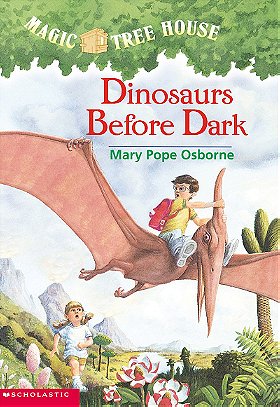 Magic Tree House, No. 1: Dinosaurs Before Dark