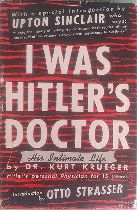 I Was Hitler's Doctor His Intimate Life