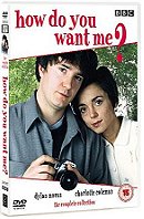 How Do You Want Me?: The Complete Collection
