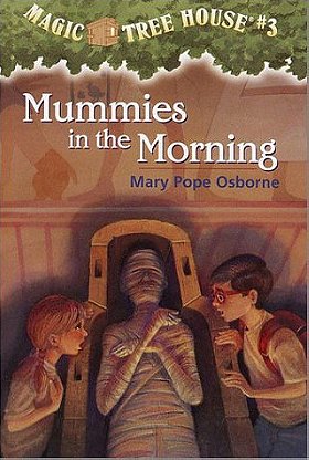 Magic Tree House, No. 3: Mummies in the Morning