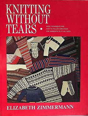 Knitting Without Tears: Basic Techniques and Easy-to-Follow Directions for Garments to Fit All Sizes