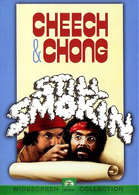 Cheech and Chong's Still Smokin'