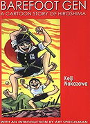 Barefoot Gen, Vol. 1: A Cartoon Story of Hiroshima