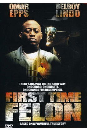 First Time Felon