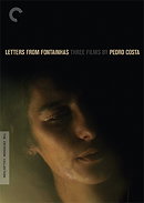 Letters from Fontainhas: Three Films by Pedro Costa - Criterion Collection