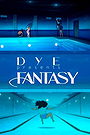 DyE: Fantasy