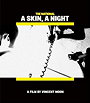 A Skin, a Night