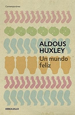 Un Mundo Feliz (Spanish Edition)