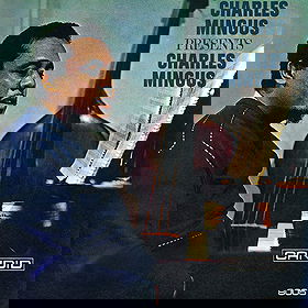 Charles Mingus Presents Charles Mingus