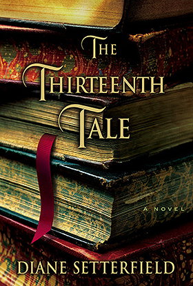 The Thirteenth Tale by Diane Setterfield %u2014 Reviews