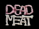 Dead Meat