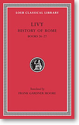 History of Rome, VII: Books 26-27 (Loeb Classical Library)
