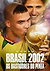 Brasil 2002 - Os Bastidores do Penta