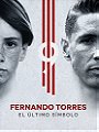 Fernando Torres: El Último Símbolo
