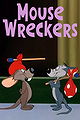 Mouse Wreckers