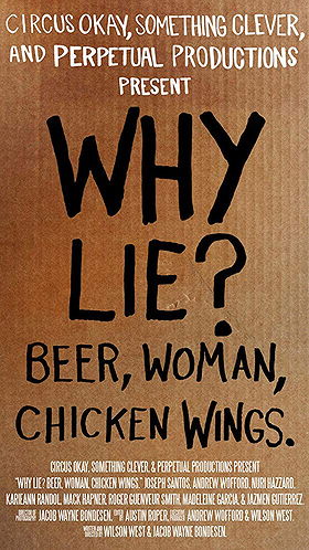 Why Lie? Beer, Woman, Chicken Wings
