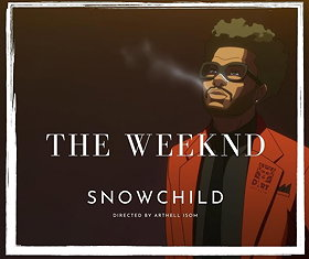 The Weeknd: Snowchild