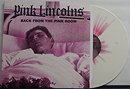 Pink Lincolns - Back from The Pink Room