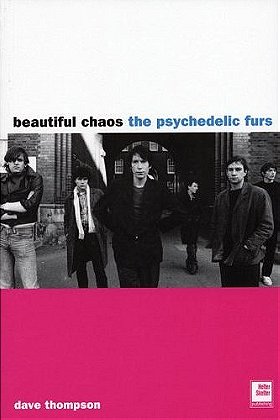 Beautiful Chaos: The Psychedelic Furs