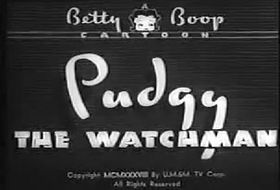 Pudgy the Watchman