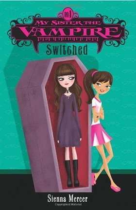 My Sister the Vampire, No. 1: Switched