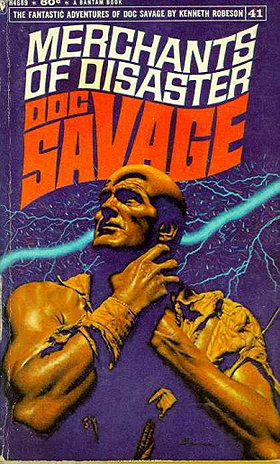 Merchants of Disaster  (Doc Savage #41)