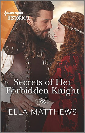 Secrets of Her Forbidden Knight (The King's Knights, 3)