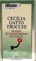 Magia ed esoterismo in Italia (Oscar saggi) (Italian Edition)