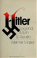Hitler: Legend, Myth & Reality.