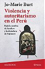 Violencia y autoritarismo en el Perú — Bajo la sombra de Sendero y la dictadura de Fujimori
