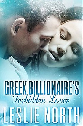 Greek Billionaire's Forbidden Lover (The Rosso Family #2)