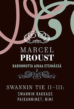 Kadonnutta aikaa etsimässä osa II-III