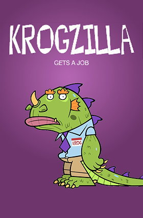Krogzilla Gets a Job