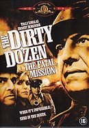 The Dirty Dozen: The Fatal Mission