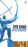 ATLAS SHRUGGED — 50TH ANNIVERSARY EDITION