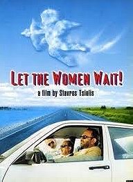 Let the women wait!