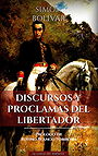 DISCURSOS Y PROCLAMAS DEL LIBERTADOR