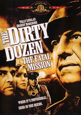 The Dirty Dozen: The Fatal Mission