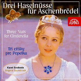 Drei Haselnüsse für Aschenbrödel (Three Nuts for Cinderella) - Original Motion Picture Soundtrack