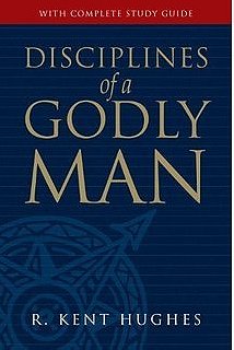 Disciplines of a Godly Man (Paperback Edition)