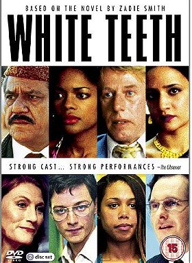 White Teeth                                  (2002- )
