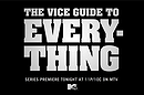 The Vice Guide to Everything