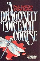 A Dragonfly for Each Corpse