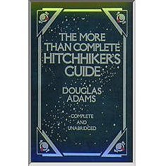 More Than Complete Hitchhiker's Guide: Complete & Unabridged
