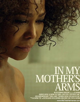In My Mother's Arms                                  (2017)