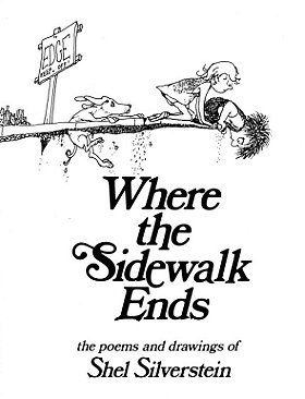 Where the sidewalk ends: The poems & drawings of Shel Silverstein