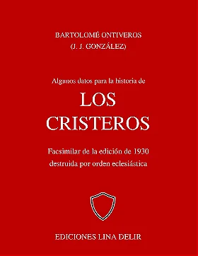 Algunos datos para la historia de LOS CRISTEROS
